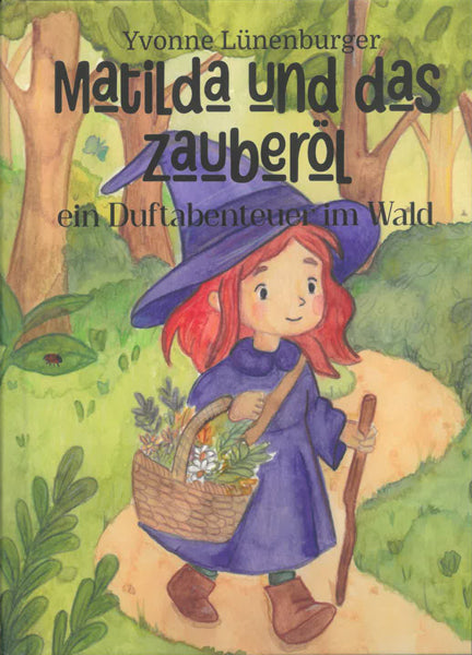 Matilda und das Zauberöl