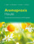 Aromapraxis Heute, Therapeutische Anwendungen und Monographien