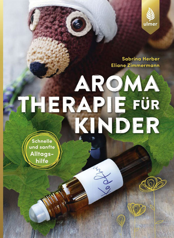 Aromatherapie für Kinder | Schnelle und sanfte Alltagshilfe